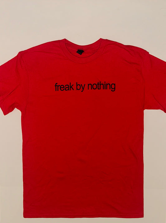 red freak by nothing t shirt